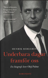 UNDERBARA DAGAR FRAMFÖR OSS. En biografi över…