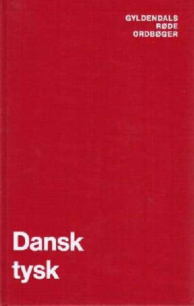 Dansk-Tysk Ordbog. (Gyldendals røde Ordbøger).