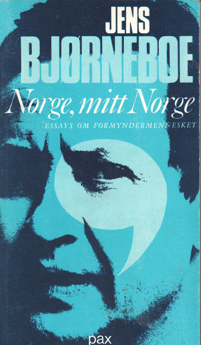 Norge, mitt Norge. Essays om formyndermennesket