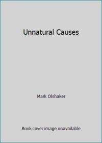 Unnatural Causes
