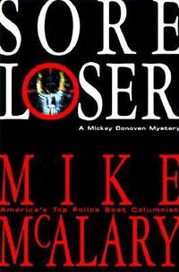 Sore Loser : A Mickey Donovan Mystery