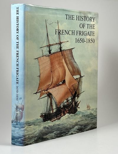 The History of the French Frigate 1650-1850.
