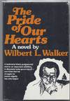 The Pride of Our Hearts (Signed & Inscribed)