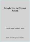 Introduction To Criminal Justice