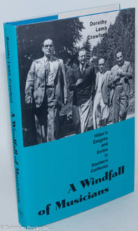 cover of A Windfall of Musicians: Hitler's Émigrés and Exiles in Southern California