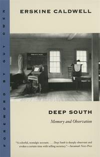 Deep South : Memory and Observation by Erskine Caldwell - 1995