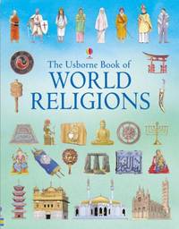 The Usborne Book of World Religions: 1 (Usborne Religion)