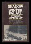 The Shadow Of the Winter Palace