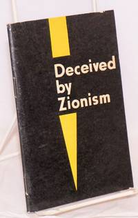 Deceived by Zionism by B Prahye - 1971 - from Bolerium Books Inc., ABAA/ILAB (SKU: 53479)