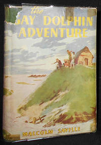 cover of The Gay Dolphin Adventure by Malcolm Saville; Illustrated by Bertram Prance