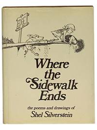 Where the Sidewalk Ends: Poems and Drawings