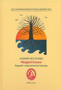 Midgård brinner. Ragnarök i religionshistorisk…