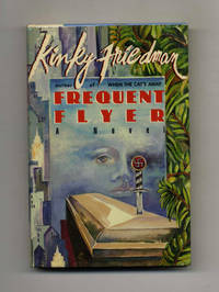 Frequent Flyer  - 1st Edition/1st Printing