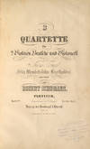 [Op. 41, no. 1]. 3 Quartette für 2 Violinen, Bratsche und Violoncell Seinem Freunde Felix Mendelssohn Bartholdy zugeeignet... Partitur. Op. 41 No. 1... Pr. 1 Thlr. - Mk. 3. [Full score]