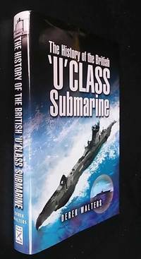 The History of the British U Class Submarine