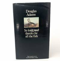 cover of So Long, And Thanks For All The Fish