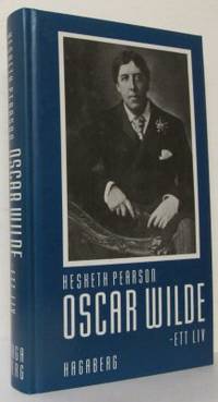 Oscar Wilde. Ett liv.