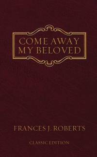 Come Away My Beloved