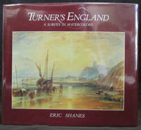 Turner's England : A Survey in Watercolors