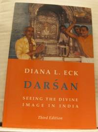 Darsan. Seeing the Divine Image in India.
