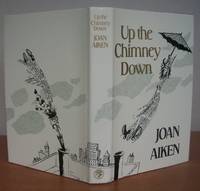 UP THE CHIMNEY DOWN and Other Stories. by AIKEN, Joan.: