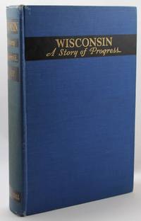Wisconsin: A Story of Progress