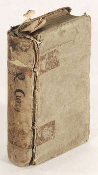 Q. Curtii de Rebus Gestis Alexandri Magni Regis Macedonum, Libri Decem. Nune demum summo studio & diligentia castigati [ Alexander the Great - Book 10 only]