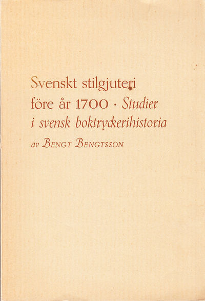Svenskt stilgjuteri före år 1700. Studier i…
