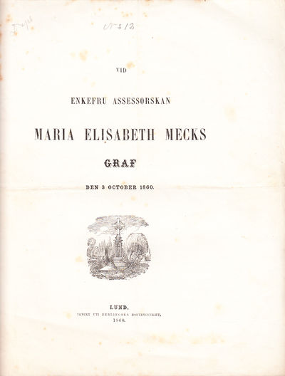 Vid enkefru assessorskan Maria Elisabeth Mecks…
