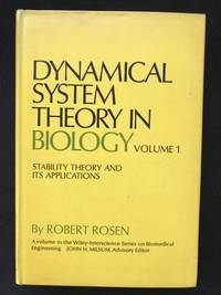 Dynamical System Theory in Biology , Volume I Stability Theory and Its Applications