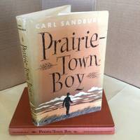 Prairie-Town Boy by Sandburg, Carl - 1955