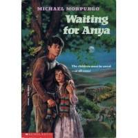 Waiting for Anya by Morpurgo, Michael - 1993