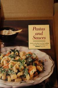 Pastas and Sauces: Easy Low-Fat Dishes Based on One of the World&#039;s Most  Versatile Ingredients by Prevention Magazine - 1995