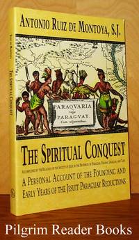 The Spiritual Conquest by de Montoya SJ., Antonio Ruiz - 1993