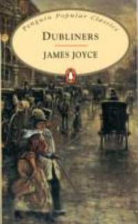 Dubliners (The Penguin English Library)