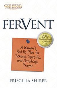 cover of Fervent: A Woman's Battle Plan to Serious, Specific and Strategic Prayer