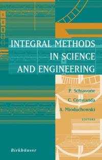 Integral Methods in Science and Engineering