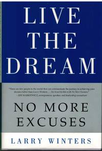 LIVE THE DREAM No More Excuses