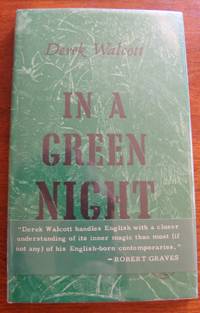 In a Green Night: Poems 1948-1960 de Walcott, Derek - 1962