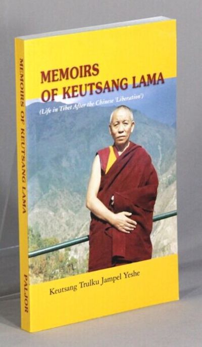 Memoirs of Keutsang Lama (life in Tibet after the Chinese 'liberation')