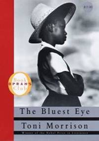 The Bluest Eye by Toni Morrison - 2002-01-01