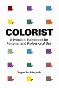 Colorist : A Practical Handbook for Personal and Professional Use