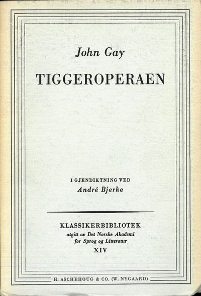 Tiggeroperaen. En operaballade (1728). I…