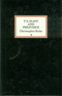 T.S. Eliot and Prejudice