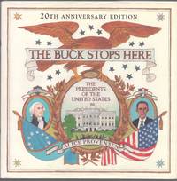 THE BUCK STOPS HERE The Presidents of the United States