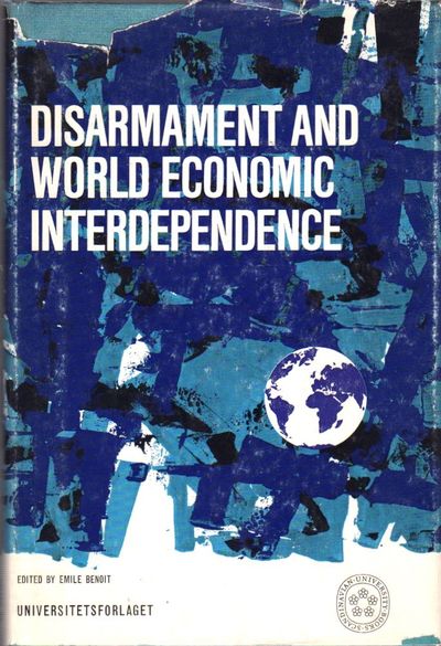 Disarmament and World Economic Interdependence.