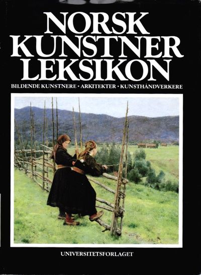 Norsk kunstnerleksikon. Bildende kustnere – arkitekter – kunsthåndverkere. Redigert av Nasjonalgalleriet. 4 bind. (photo 5)