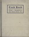 Cook Book: Tried Recipes. Compiled and Edited by [the] King's Daughters, Grace Church, Ravenna, Ohio