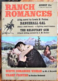 image of The Reluctant Gun. Short Story in Ranch Romances Volume 217 Number 3. August 1965.