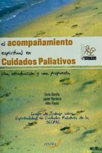 El Acompanamiento Espiritual En Cuidados Paliativos By C M ª R Tomas Paperback From Agapea Libros Urgentes